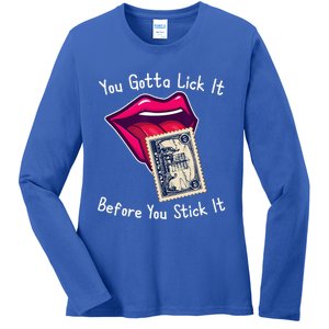 You Gotta Lick It Before You Stick It Funny Adult Joke Ladies Long Sleeve Shirt