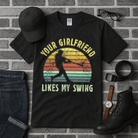 Your Girlfriend Likes My Swing Funny Baseball Tall T-Shirt