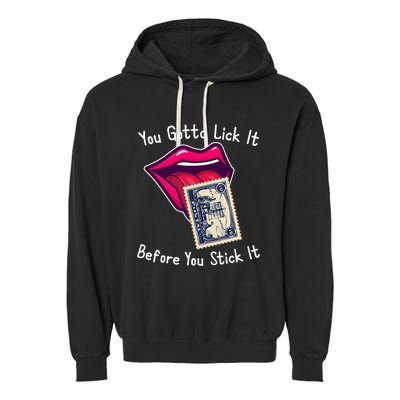 You Gotta Lick It Before You Stick It Funny Adult Joke Garment-Dyed Fleece Hoodie