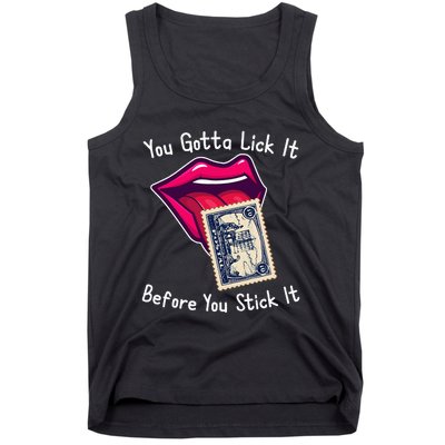 You Gotta Lick It Before You Stick It Funny Adult Joke Tank Top