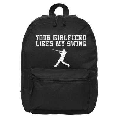Your Girlfriend Likes My Swing Funny Baseball 16 in Basic Backpack