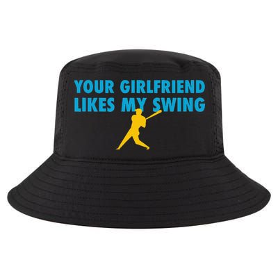 Your Girlfriend Likes My Swing Baseball Lover Cool Comfort Performance Bucket Hat