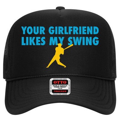 Your Girlfriend Likes My Swing Baseball Lover Hat