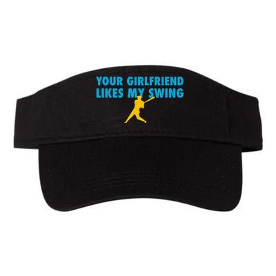 Your Girlfriend Likes My Swing Baseball Lover Visor