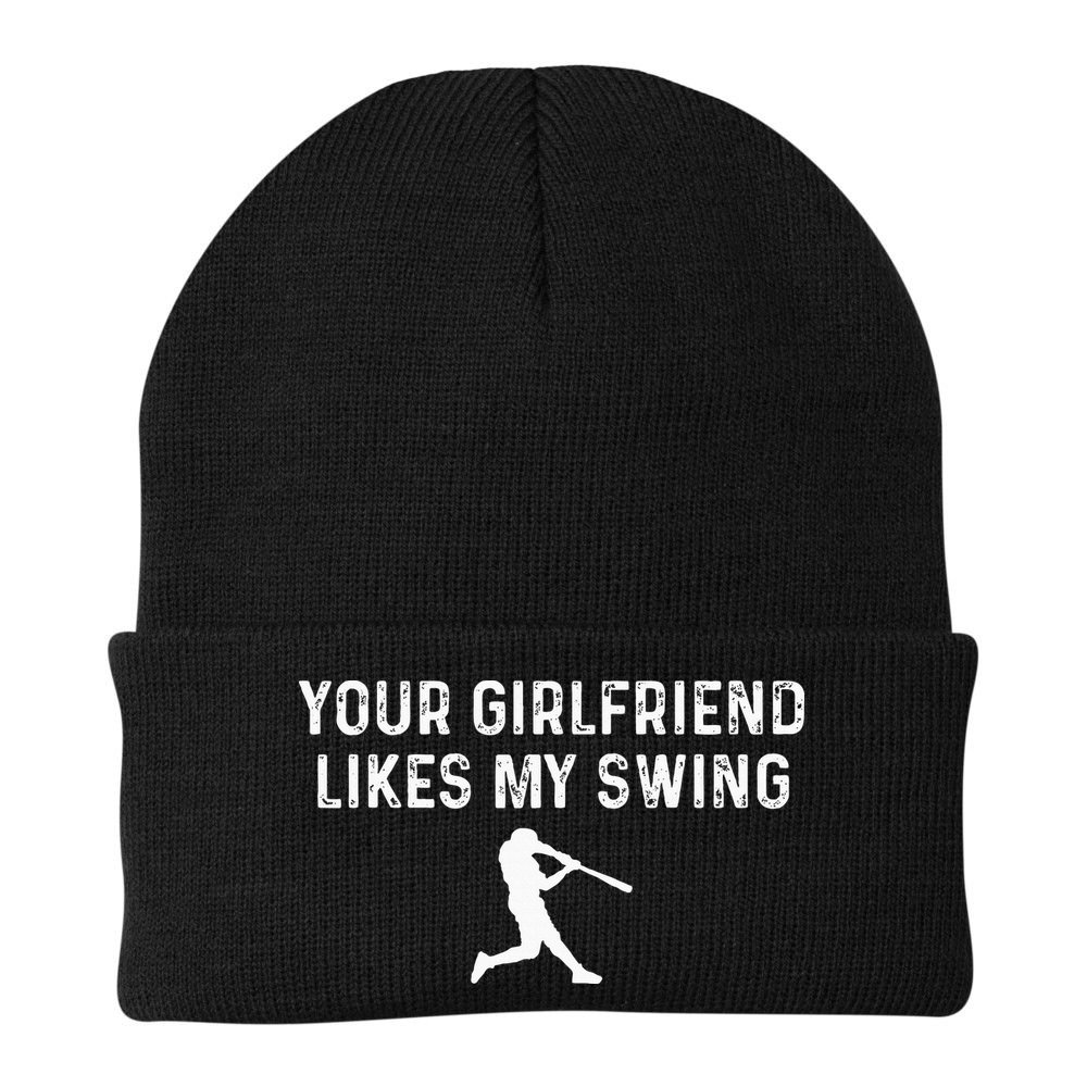 Your Girlfriend Likes My Swing Funny Baseball Beanie
