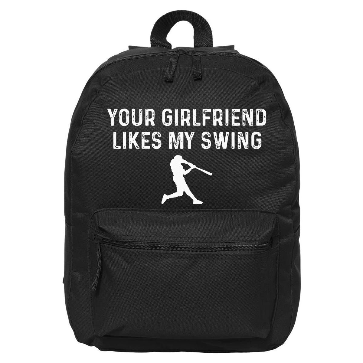 Your Girlfriend Likes My Swing Funny Baseball 16 in Basic Backpack