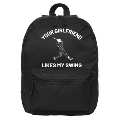 Your Girlfriend Likes My Swing Funny Baseball Humor 16 in Basic Backpack