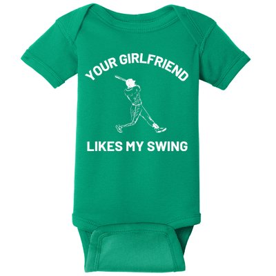 Your Girlfriend Likes My Swing Funny Baseball Humor Baby Bodysuit