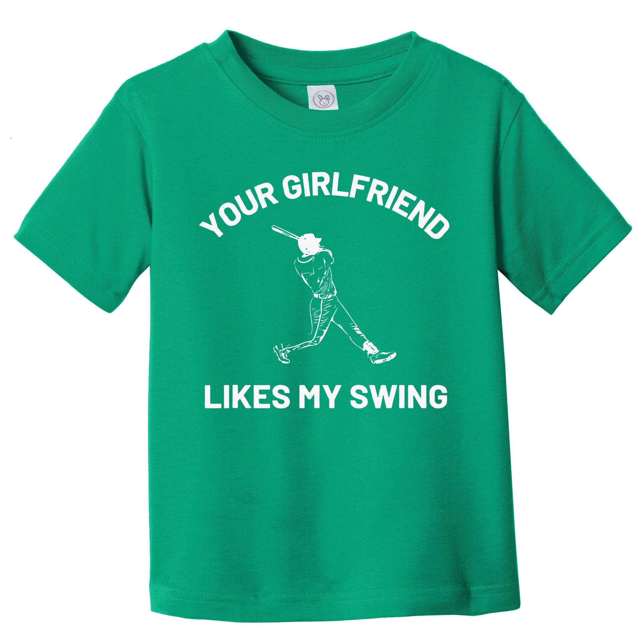 Your Girlfriend Likes My Swing Funny Baseball Humor Toddler T-Shirt