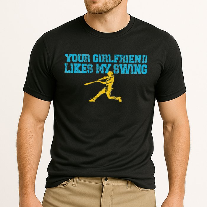 Your Girlfriend Likes My Swing Cooling Performance Crew T-Shirt