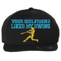 Your Girlfriend Likes My Swing Wool Snapback Cap