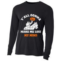 YAll Gonna Make Me Lose My Mind Funny Halloween Cooling Performance Long Sleeve Crew