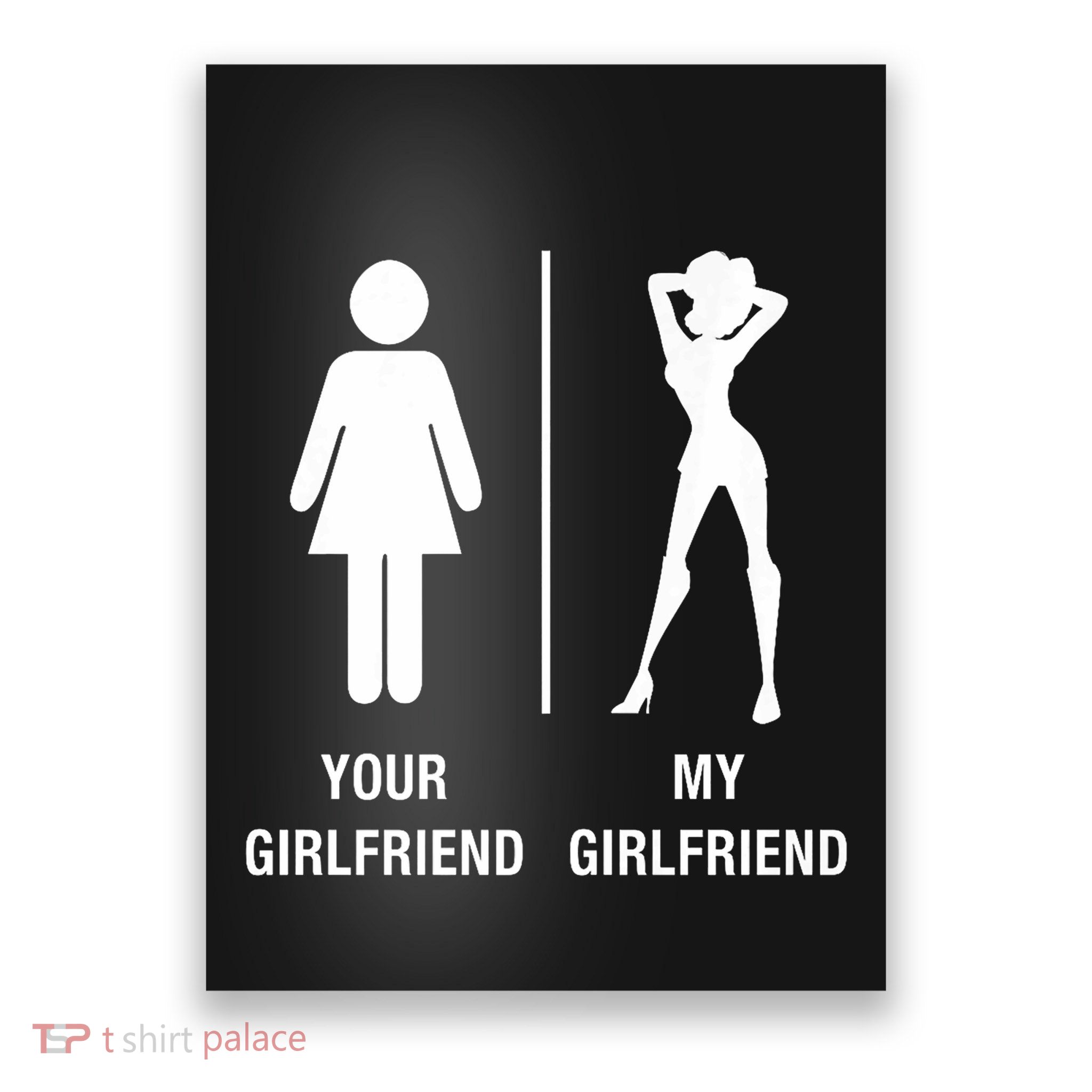 Your Girlfriend My Girlfriend Sexy Hot Bae Poster