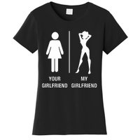 Your Girlfriend My Girlfriend Sexy Hot Bae Women's T-Shirt