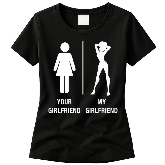 Your Girlfriend My Girlfriend Sexy Hot Bae Women's T-Shirt