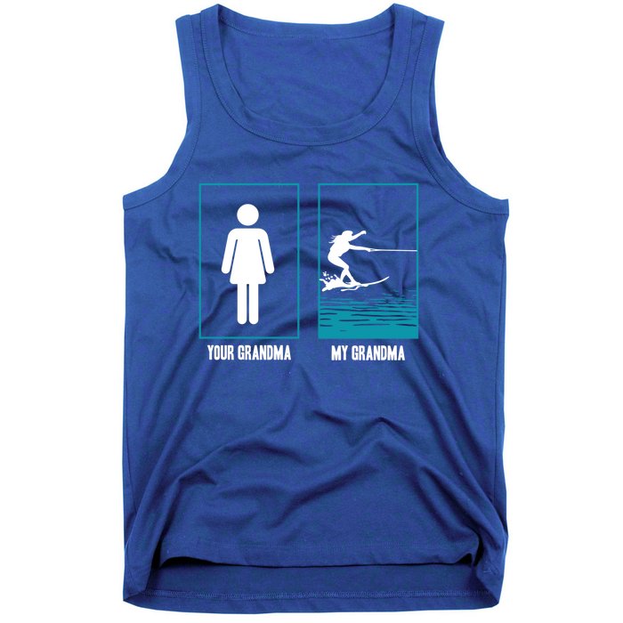 Your Grandma My Grandma Beachsports Water Skiing Funny Gift Tank Top