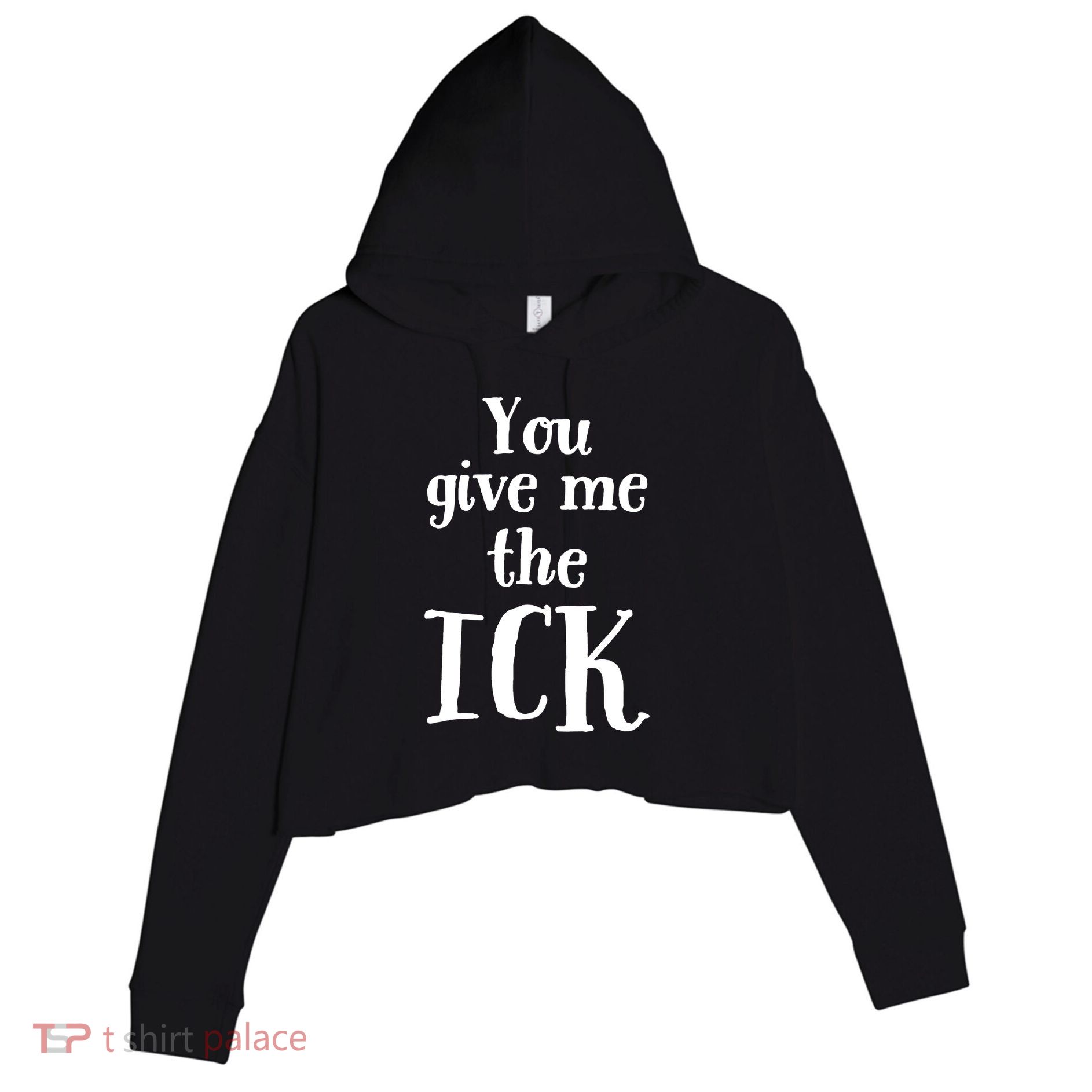 You Give Me The Ick Crop Fleece Hoodie