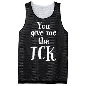 You Give Me The Ick Mesh Reversible Basketball Jersey Tank