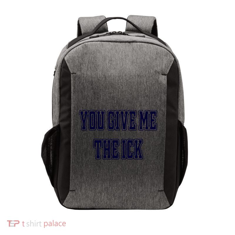 You Give Me The Ick Vector Backpack