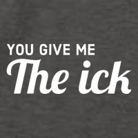 You Give Me The Ick Vector Backpack