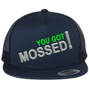 You Got Mossed! Flat Bill Trucker Hat