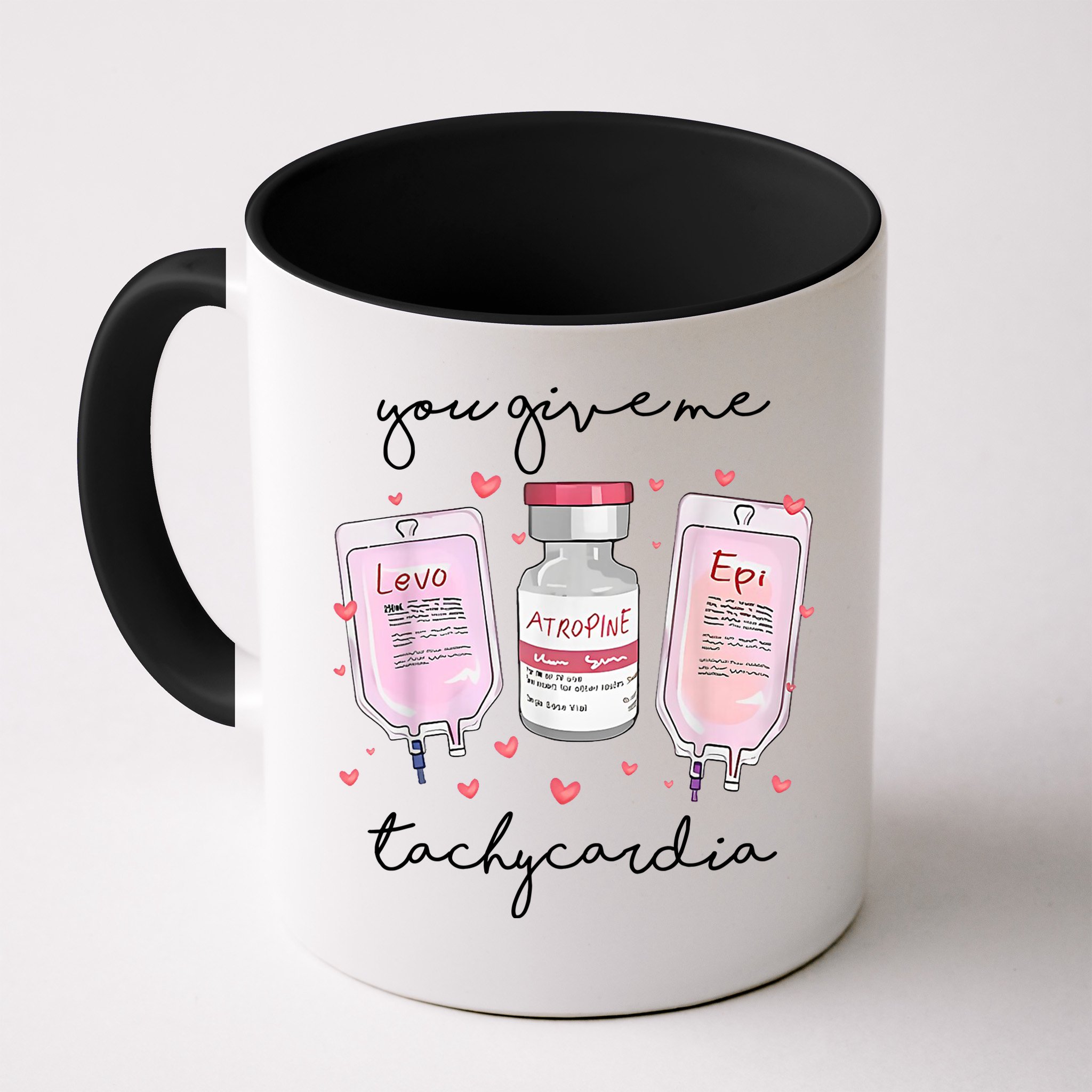 You Give Me Tachycardia Valentines Day Nurse Mug