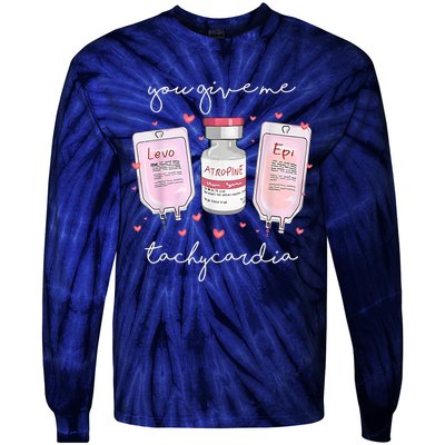 You Give Me Tachycardia Valentines Day Nurse Tie-Dye Long Sleeve Shirt