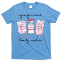 You Give Me Tachycardia Valentines Day Nurse T-Shirt