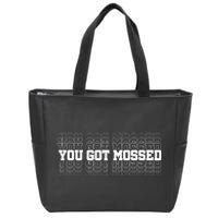 You Got Mossed Zip Tote Bag