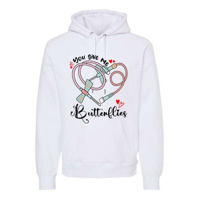 You Give Me Butterflies Phlebotomist Nurse Medical Lab Assistant Tech Lab Week Premium Hoodie