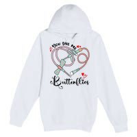 You Give Me Butterflies Phlebotomist Nurse Medical Lab Assistant Tech Lab Week Premium Pullover Hoodie