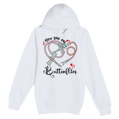 You Give Me Butterflies Phlebotomist Nurse Medical Lab Assistant Tech Lab Week Premium Pullover Hoodie