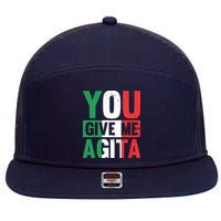 You Give Me Agita Funny Italian Saying 7 Panel Mesh Trucker Snapback Hat