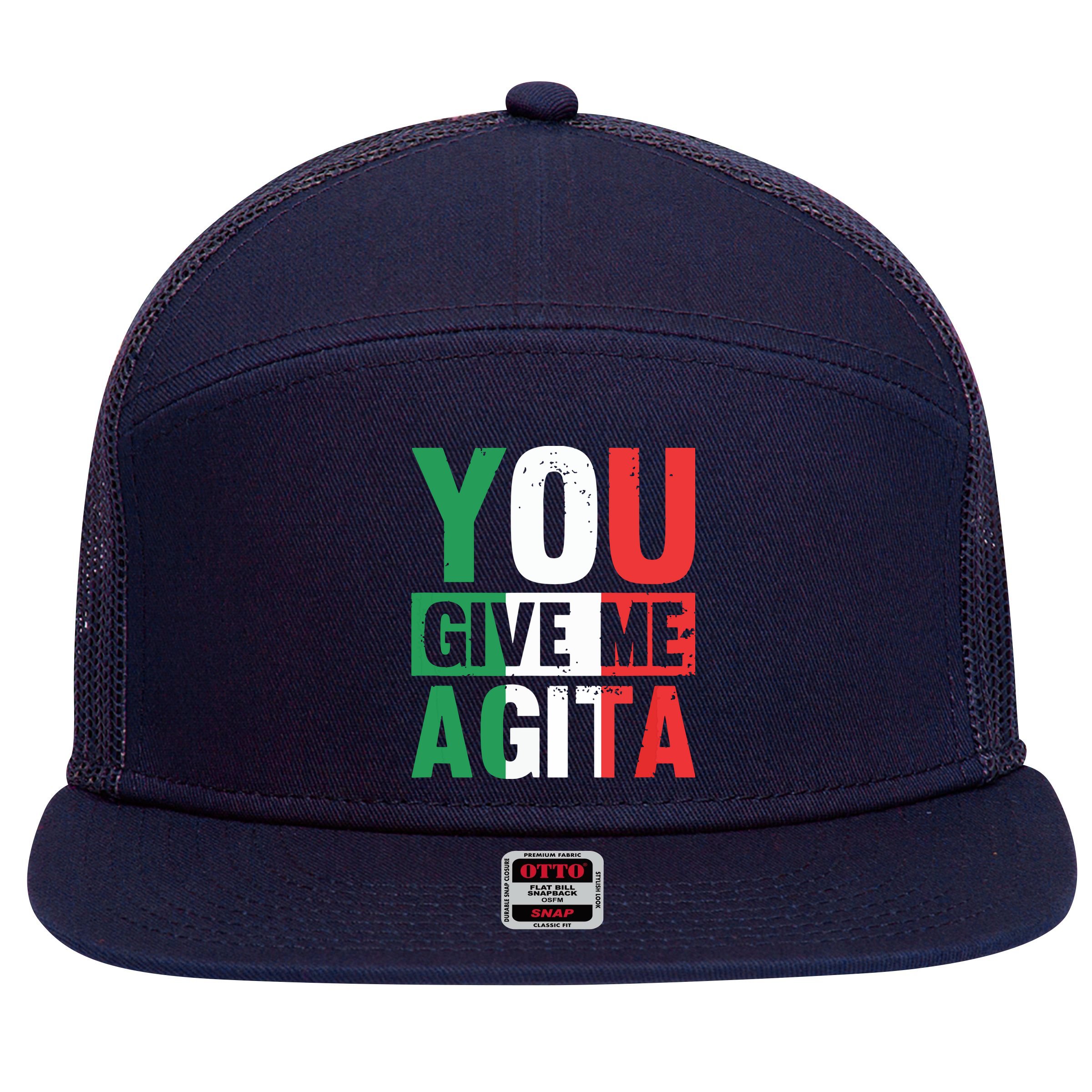 You Give Me Agita Funny Italian Saying 7 Panel Mesh Trucker Snapback Hat