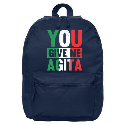 You Give Me Agita Funny Italian Saying 16 in Basic Backpack