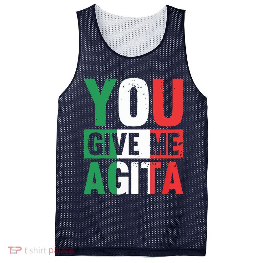 You Give Me Agita Funny Italian Saying Mesh Reversible Basketball Jersey Tank
