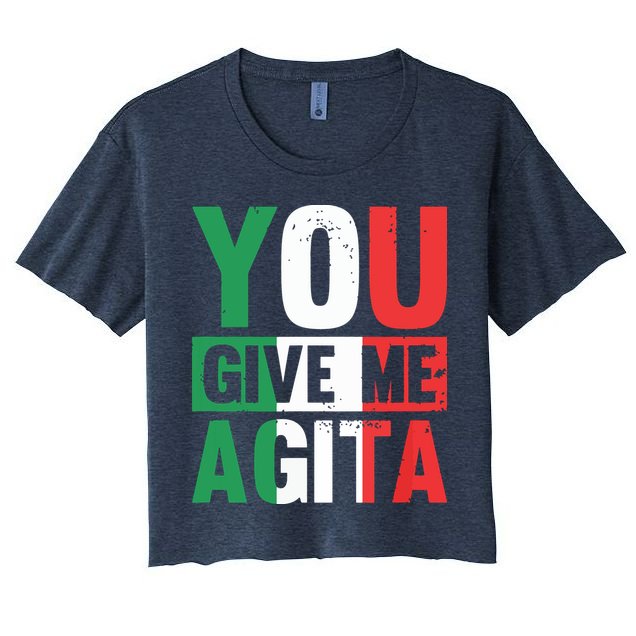You Give Me Agita Funny Italian Saying Crop Top