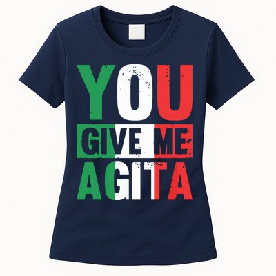 You Give Me Agita Funny Italian Saying Womens T-Shirt