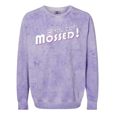 You Got Mossed Colorblast Crewneck Sweatshirt