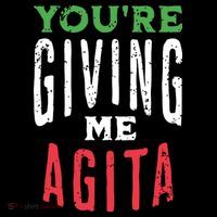 Youre Giving Me Agita Funny Italian Saying Quote Tall T-Shirt