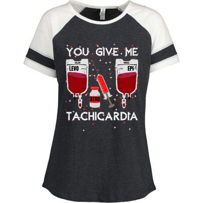 You Give Me Tachycardia Nurse Valentines Day Funny Nursing Gift Enza Ladies Jersey Colorblock Tee