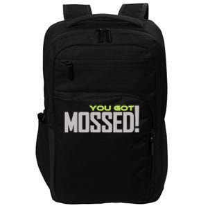 You Got Mossed Impact Tech Backpack