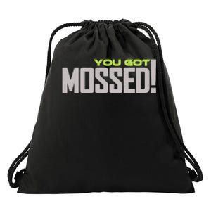 You Got Mossed Drawstring Bag