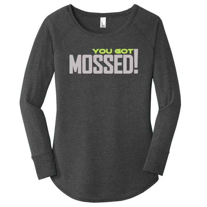 You Got Mossed Women's Perfect Tri Tunic Long Sleeve Shirt