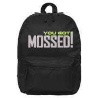 You Got Mossed 16 in Basic Backpack