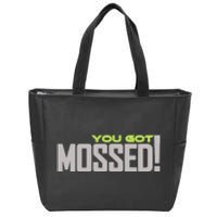 You Got Mossed Zip Tote Bag