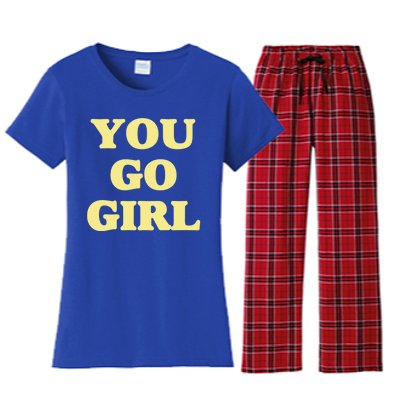 You Go Meaningful Gift Women's Flannel Pajama Set