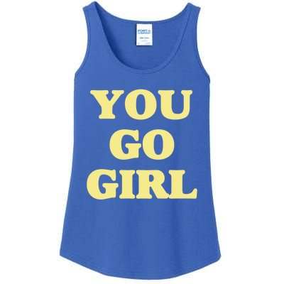 You Go Meaningful Gift Ladies Essential Tank