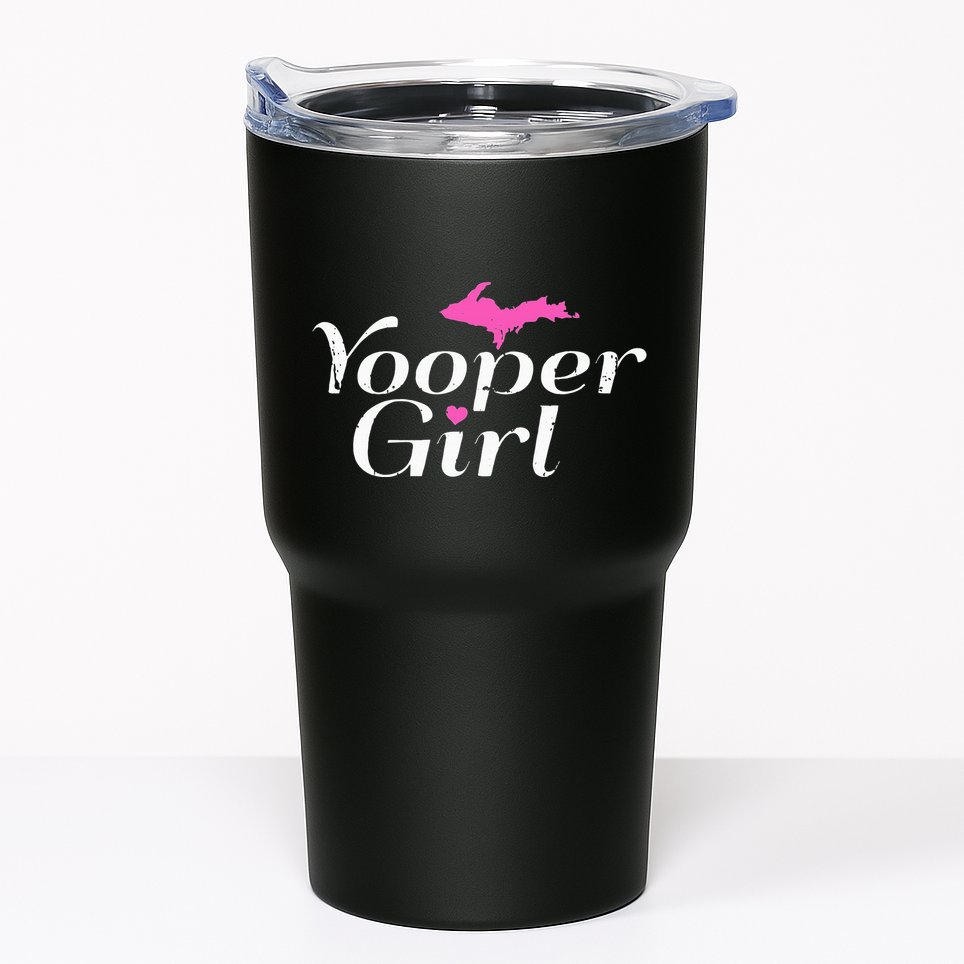 Yooper Girl Michigan Upper Peninsula Midwest Roots Tumbler