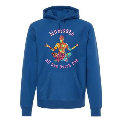 Yoga Gift Namaste All Day Every Day Yoga Pose Gift Premium Hoodie